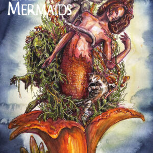 All the Pretty Little Mermaids